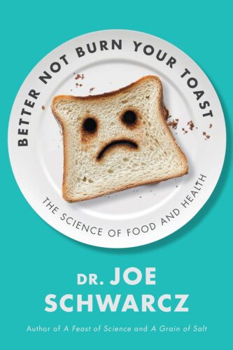 کتاب Better Not Burn Your Toast: The Science of Food and Health [انگلیسی]