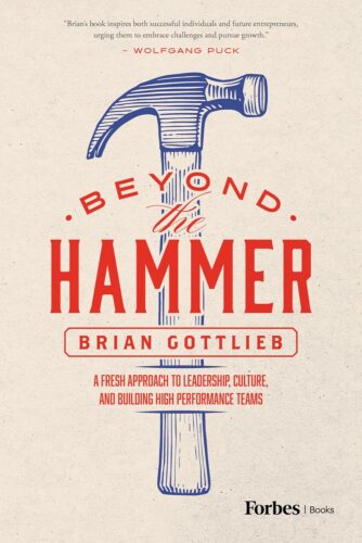 کتاب Beyond the Hammer: A Fresh Approach to Leadership, Culture, and Building High Performance Teams [انگلیسی]