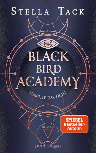 کتاب Black Bird Academy – Fürchte das Licht: Roman – Sexy und voller Dark-Academia-Atmosphäre: Die heißersehnte Fortsetzung der SPIEGEL- und … Akademie der Exorzisten 2) (German Edition) [آلمانی]