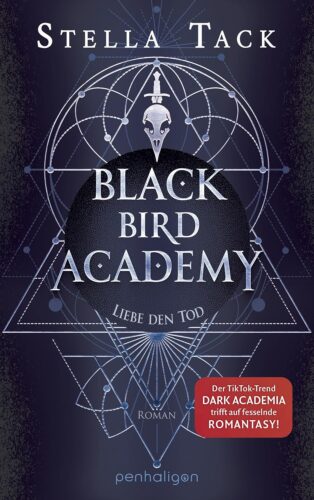 کتاب Black Bird Academy – Liebe den Tod: Roman – Das Finale der SPIEGEL- und TikTok-Bestseller-Reihe! (Die Akademie der Exorzisten 3) (German Edition) [آلمانی]