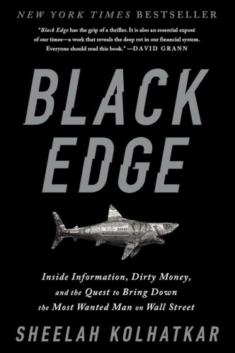 کتاب Black Edge: Inside Information, Dirty Money, and the Quest to Bring Down the Most Wanted Manon Wall Street [انگلیسی]