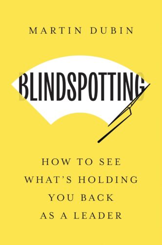 کتاب Blindspotting: How To See What’s Holding You Back as a Leader [انگلیسی]