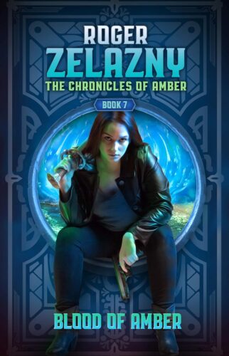 کتاب Blood of Amber: The Chronicles of Amber Book 7 (Chronicle of Amber) [انگلیسی]