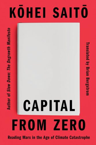 کتاب Capital From Zero: Reading Marx in the Age of Climate Catastrophe [انگلیسی]