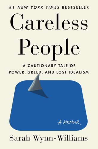 کتاب Careless People: A Cautionary Tale of Power, Greed, and Lost Idealism [انگلیسی]
