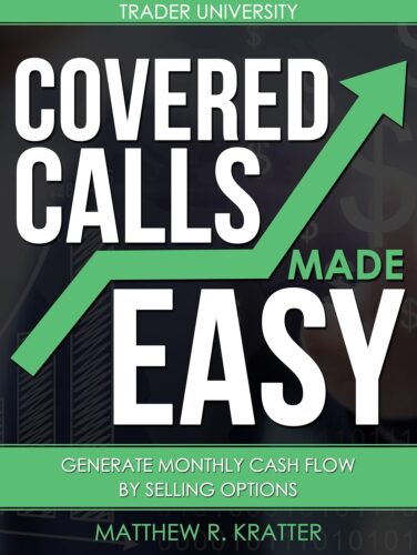 کتاب Covered Calls Made Easy: Generate Monthly Cash Flow by Selling Options [انگلیسی]