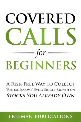 کتاب Covered Calls for Beginners: A Risk-Free Way to Collect “Rental Income” Every Single Month on Stocks You Already Own (Options Trading for Beginners Book 1) [انگلیسی]