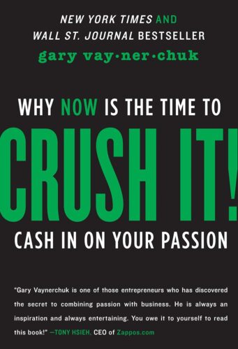 کتاب Crush It!: Why NOW Is the Time to Cash In on Your Passion [انگلیسی]