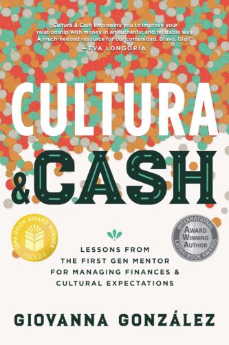 کتاب Cultura and Cash: Lessons from the First Gen Mentor for Managing Finances and Cultural Expectations [انگلیسی]