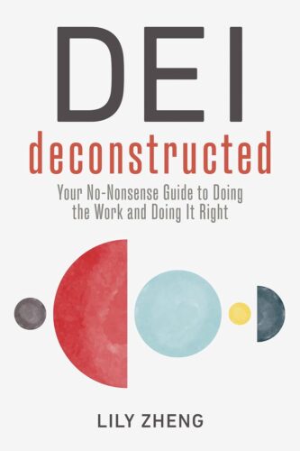 کتاب DEI Deconstructed: Your No-Nonsense Guide to Doing the Work and Doing It Right [انگلیسی]