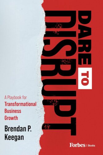 کتاب Dare to Disrupt: A Playbook for Transformational Business Growth [انگلیسی]