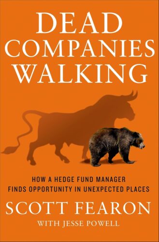 کتاب Dead Companies Walking: How a Hedge Fund Manager Finds Opportunity in Unexpected Places [انگلیسی]