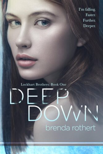 کتاب Deep Down (Lockhart Brothers Book 1) [انگلیسی]