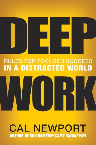 کتاب Deep Work: Rules for Focused Success in a Distracted World [انگلیسی]