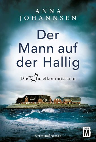 کتاب Der Mann auf der Hallig (Die Inselkommissarin 4) (German Edition) [آلمانی]