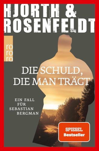 کتاب Die Schuld, die man trägt: Ein Fall für Sebastian Bergman (German Edition) [آلمانی]