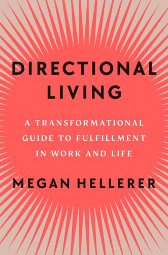 کتاب Directional Living: A Transformational Guide to Fulfillment in Work and Life [انگلیسی]