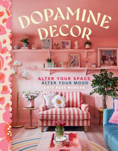 کتاب Dopamine Decor: Alter Your Space, Alter Your Mood [انگلیسی]