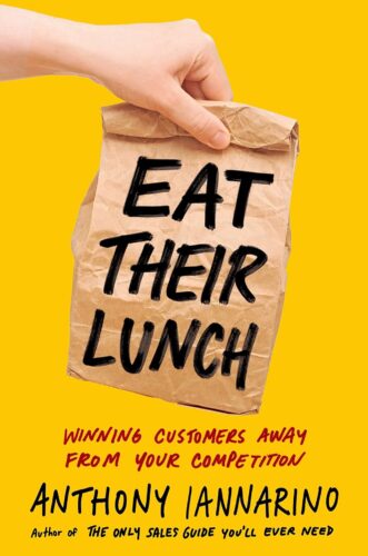 کتاب Eat Their Lunch: Winning Customers Away from Your Competition [انگلیسی]