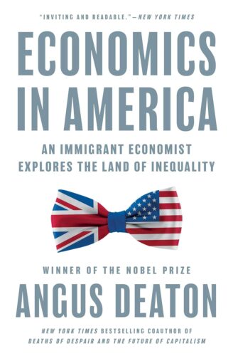 کتاب Economics in America: An Immigrant Economist Explores the Land of Inequality [انگلیسی]