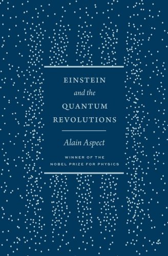 کتاب Einstein and the Quantum Revolutions [فرانسوی]