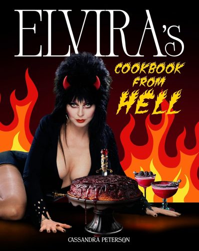 کتاب Elvira’s Cookbook from Hell: Sexy, Spooky Soirées and Celebrations for Every Occasion [انگلیسی]