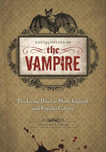 کتاب Encyclopedia of the Vampire: The Living Dead in Myth, Legend, and Popular Culture [انگلیسی]