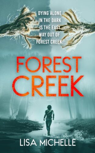 کتاب FOREST CREEK : A Psychological Thriller About Survival—Where Every Step Into the Woods Reveals Another Twist (CALAVERAS CRIME) [انگلیسی]