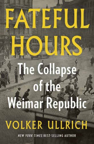 کتاب Fateful Hours: The Collapse of the Weimar Republic [انگلیسی]