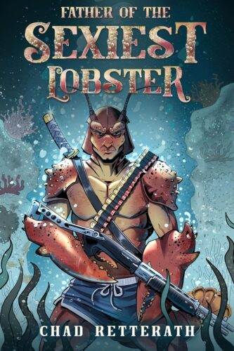 کتاب Father of the Sexiest Lobster [انگلیسی]