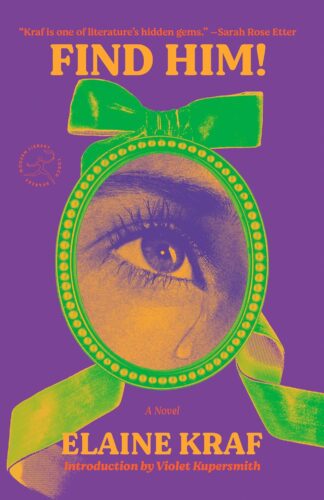 کتاب Find Him!: A Novel (Modern Library Torchbearers) [انگلیسی]