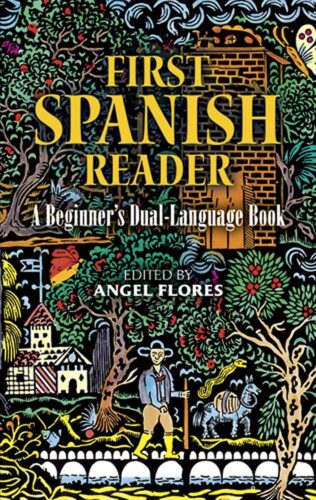 کتاب First Spanish Reader: A Beginner’s Dual-Language Book (Dover Dual Language Spanish) [اسپانیایی]