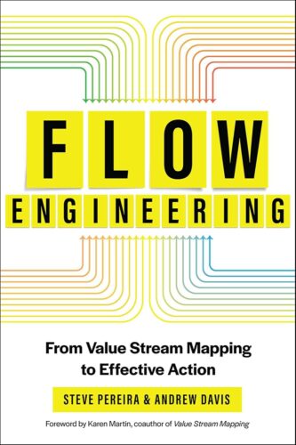 کتاب Flow Engineering: From Value Stream Mapping to Effective Action [انگلیسی]