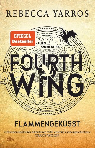 کتاب Fourth Wing – Flammengeküsst: Roman | Das internationale Bestsellerphänomen (Flammengeküsst-Reihe 1) (German Edition) [آلمانی]