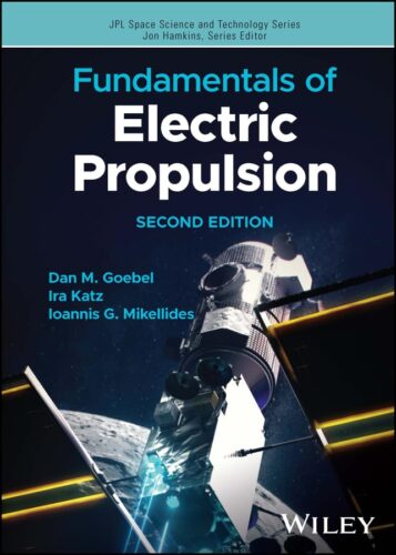 کتاب Fundamentals of Electric Propulsion (JPL Space Science and Technology Series) [انگلیسی]