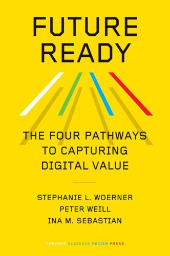 کتاب Future Ready: The Four Pathways to Capturing Digital Value [انگلیسی]