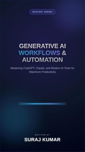 کتاب Generative AI Workflows and Practical Automation: Mastering ChatGPT, Claude, and Modern AI Tools for Maximum Productivity [انگلیسی]