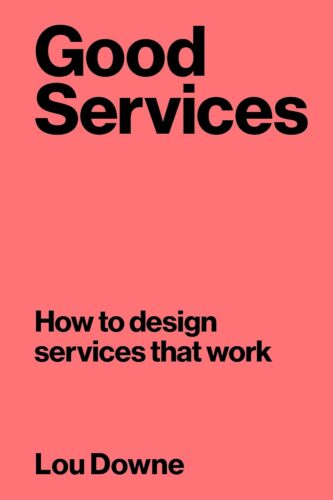 کتاب Good Services: How to Design Services that Work [انگلیسی]