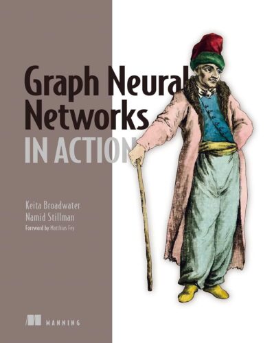 کتاب Graph Neural Networks in Action [انگلیسی]