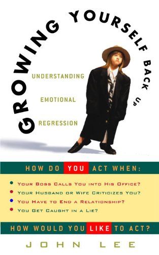 کتاب Growing Yourself Back Up: Understanding Emotional Regression [انگلیسی]