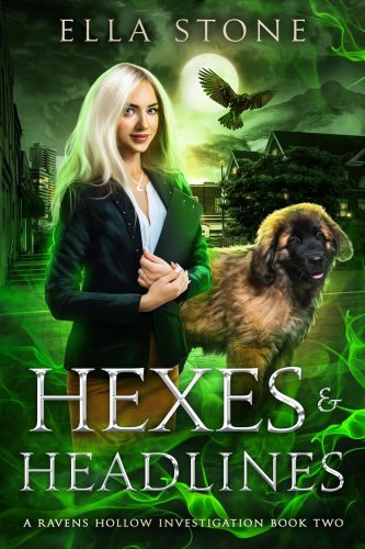 کتاب Hexes and Headlines: A Thrilling Urban Fantasy Novel (Ravens Hollow Investigations Book 2) [انگلیسی]