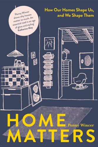 کتاب Home Matters: How Our Homes Shape Us, and We Shape Them [انگلیسی]
