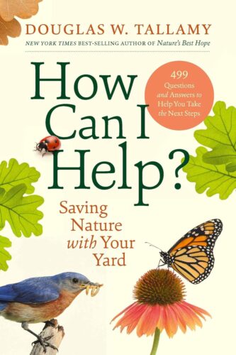 کتاب How Can I Help?: Saving Nature with Your Yard [انگلیسی]