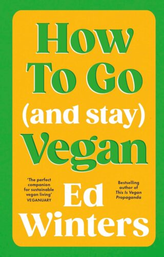 کتاب How to Go (and Stay) Vegan [انگلیسی]