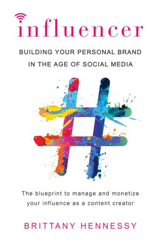 کتاب Influencer: Building Your Personal Brand in the Age of Social Media [انگلیسی]