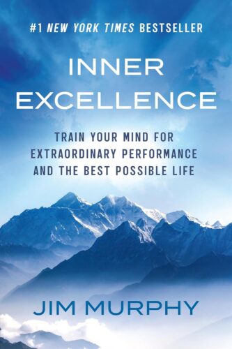 کتاب Inner Excellence: Train Your Mind for Extraordinary Performance and the Best Possible Life [انگلیسی]