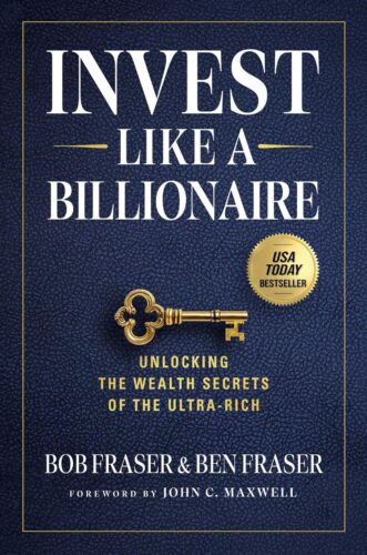 کتاب Invest Like a Billionaire: Unlocking Wealth Secrets of the Ultra-Rich [انگلیسی]