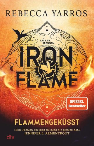 کتاب Iron Flame – Flammengeküsst: Roman | Die heißersehnte Fortsetzung des Fantasy-Erfolgs ›Fourth Wing‹ (Flammengeküsst-Reihe 2) (German Edition) [آلمانی]