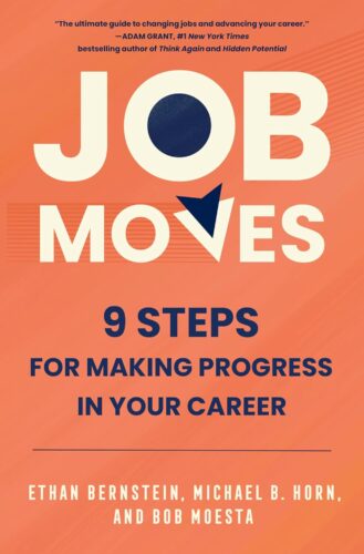 کتاب Job Moves: 9 Steps for Making Progress in Your Career – A USA Today Bestselling Framework for Career Growth and Fulfillment [انگلیسی]