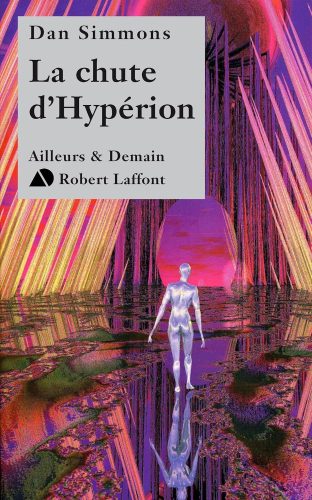 کتاب La chute d’Hypérion – NE – Tome 2 (AILLEURS DEMAIN) (French Edition) [فرانسوی]